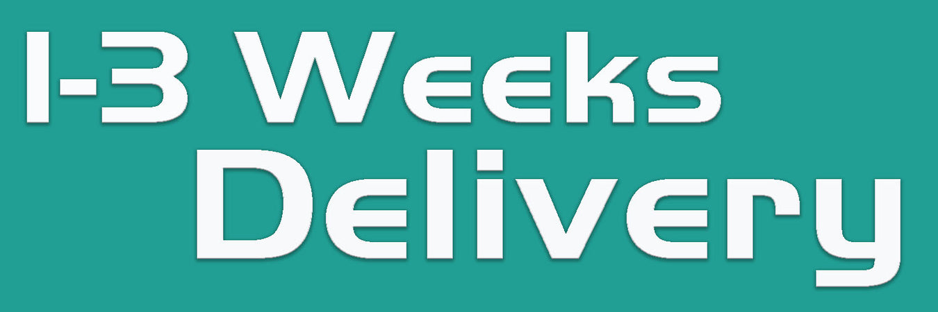 1-3 Weeks Delivery
